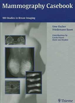 Hardcover Mammography Casebook: 100 Studies in Breast Imaging Book