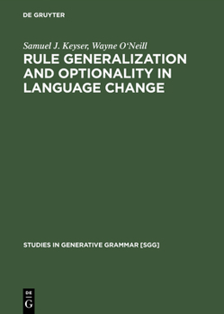 Hardcover Rule Generalization and Optionality in Language Change Book