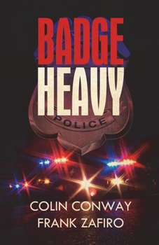 Badge Heavy (The Charlie-316 Series)