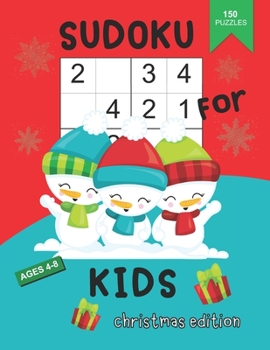 Paperback Sudoku For Kids Ages 4-8: Sudoku Christmas Books for Kids, Learn Numbers 1-4 and Grow Logic Skills For Children Book
