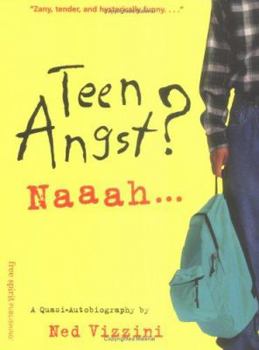 Paperback Teen Angst? Naaah... : A Quasi-Autobiography Book