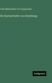 Hardcover Die Dachschiefer von Berleburg [German] Book