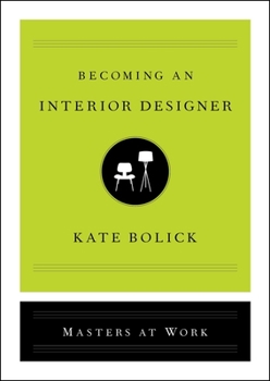 Becoming an Interior Designer - Book  of the Masters at Work
