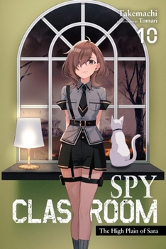 Spy Classroom, Vol. 10 (light novel) (Spy Classroom (light novel)) - Book #10 of the Spy Classroom Light Novel