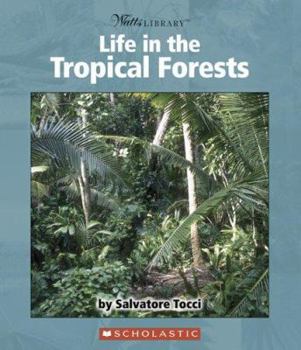 Library Binding Life in the Tropical Forests Book