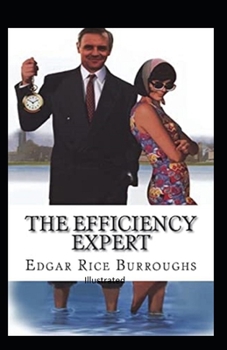 Paperback The Efficiency Expert- By Edgar(Illustrated) Book
