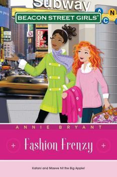 Fashion Frenzy (Beacon Street Girls) - Book #9 of the Beacon Street Girls