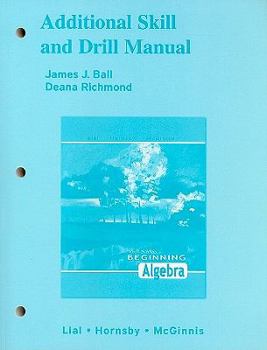 Paperback Additional Skill and Drill Manual for Beginning Algebra Book