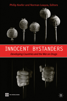 Paperback Innocent Bystanders: Developing Countries and the War on Drugs Book