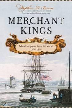 Hardcover Merchant Kings: When Companies Ruled The World, 1600-1900 Book