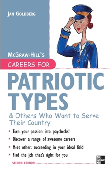 Paperback Careers for Patriotic Types & Others Who Want to Serve Their Country Book