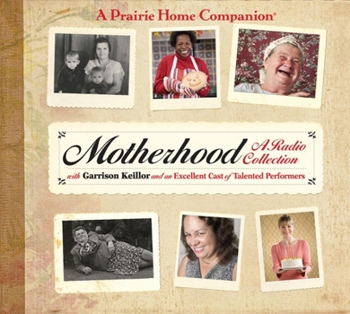 Audio CD Motherhood: A Radio Collection Book
