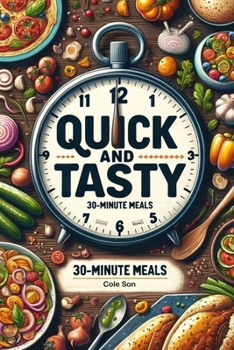 Paperback 30 Minute Meals for Busy Weeknights Book