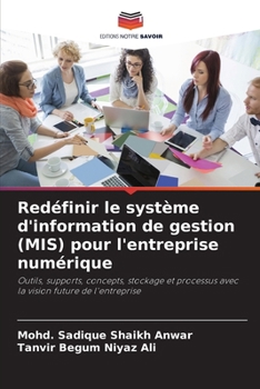 Paperback Redéfinir le système d'information de gestion (MIS) pour l'entreprise numérique [French] Book