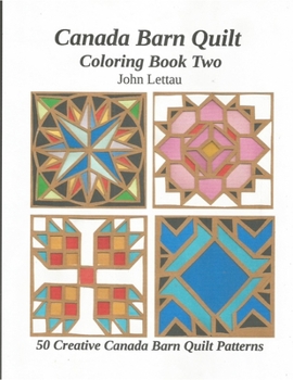 Paperback Canada Barn Quilt Coloring Book Two Book