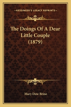 Paperback The Doings Of A Dear Little Couple (1879) Book