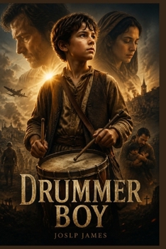 DRUMMER BOY: “The Revolutionary Journey of Joel David Smallbone in a Tale of Family, Faith, and the Fight for Freedom”