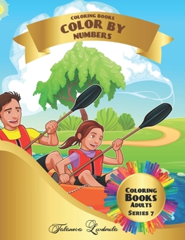 Coloring Books - Color by Numbers Adults: (Series 7) Coloring with numbers worksheets. Color by numbers for adults with colored pencils. Advanced color by numbers