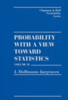 Hardcover Probability with a View Towards Statistics, Volume II Book