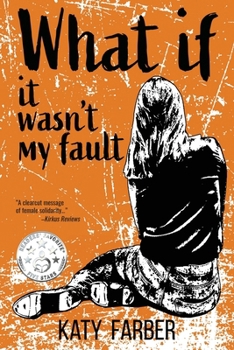 Paperback What If It Wasn't My Fault Book