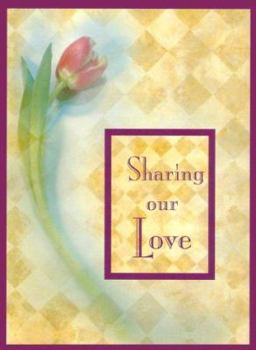 Hardcover Sharing Our Love Book