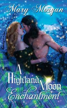 Paperback A Highland Moon Enchantment Book