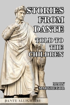 Paperback Stories from Dante Told to the Children Book