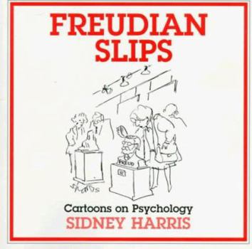 Paperback Freudian Slips: Cartoons on Psychology Book