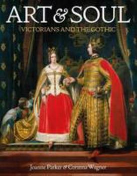 Paperback Art & Soul: Victorians and the Gothic Book