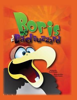 Paperback Boris, The Not-So-Bad Buzzard Book