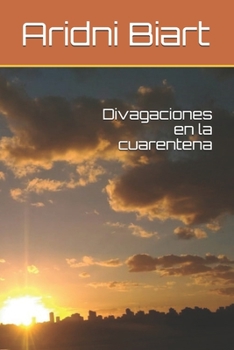 Paperback Divagaciones en la cuarentena [Spanish] Book