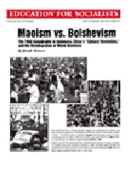 Paperback Maoism Vs. Bolshevism: The 1965 Catastrophe in Indonesia, China's "Cultural Revolution," and the Disintegration of World Stalinism Book