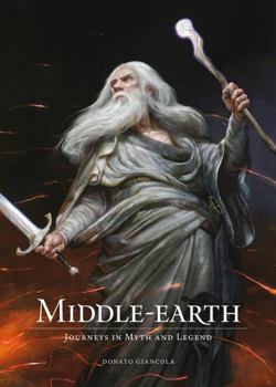 Hardcover Middle-Earth: Journeys in Myth and Legend Book