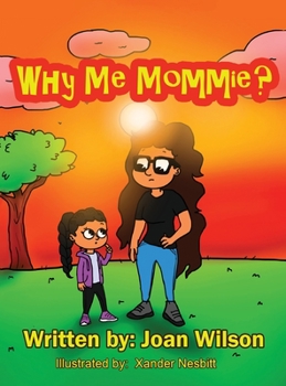 Hardcover Why Me Mommie? Book