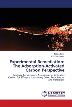 Paperback Experimental Remediation: The Adsorption-Activated Carbon Perspective Book
