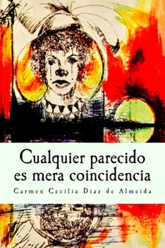 Paperback Cualquier parecido es mera coincidencia: Tradición Oral Colombiana [Spanish] Book