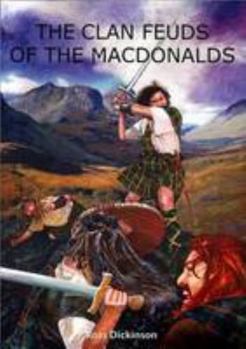 Paperback The Clan Feuds of the MacDonalds Book