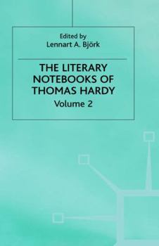 Hardcover The Literary Notebooks of Thomas Hardy: Volume 2 Book