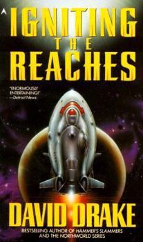 Igniting the Reaches - Book #1 of the Reaches