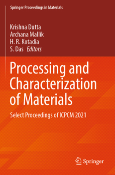 Paperback Processing and Characterization of Materials: Select Proceedings of Icpcm 2021 Book