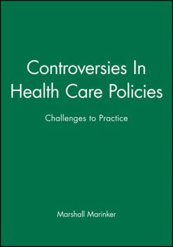 Paperback Controversies in Health Care Policies: Challenges to Practice Book