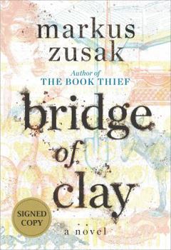 Hardcover Bridge of Clay (Signed Edition) Book