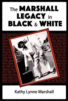 Paperback The Marshall Legacy: in Black and White Book