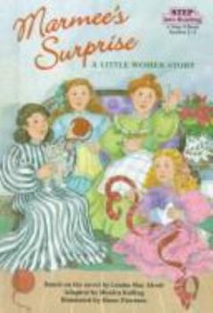 Paperback Marmee's Surprise: A Little Women Story Book