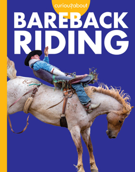 Paperback Curious about Bareback Riding Book