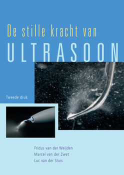 Paperback de Stille Kracht Van Ultrasoon [Dutch] Book