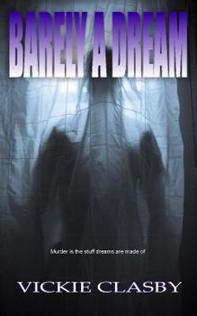 Barely a Dream