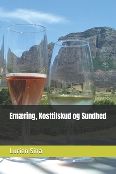 Paperback Ernæring, Kosttilskud og Sundhed [Danish] Book