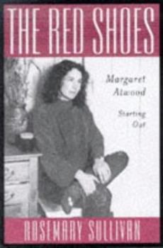Hardcover The Red Shoes: Margaret Atwood/Starting Out Book