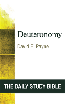 Deuteronomy (Daily Study Bible) (Daily Study Bible (Westminster Paperback)) - Book  of the OT Daily Study Bible